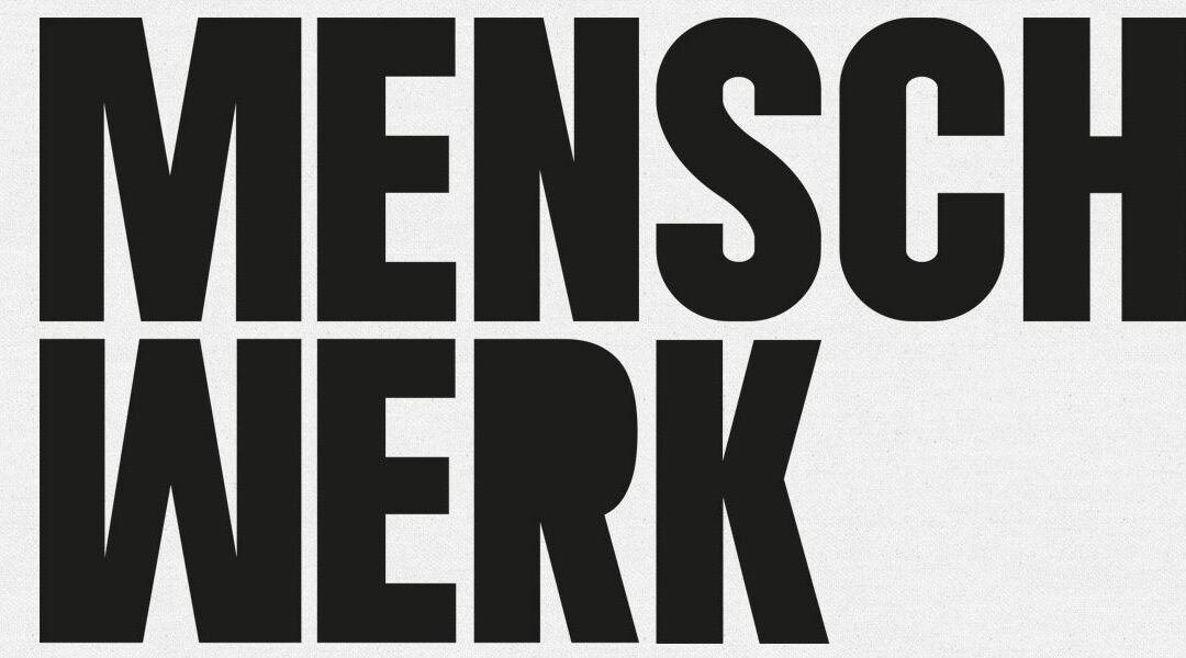 MENSCHWERK 2016- Ausstellung